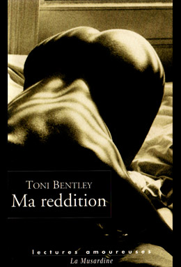 THE SURRENDER | Toni Bentely