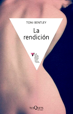 THE SURRENDER | Toni Bentely